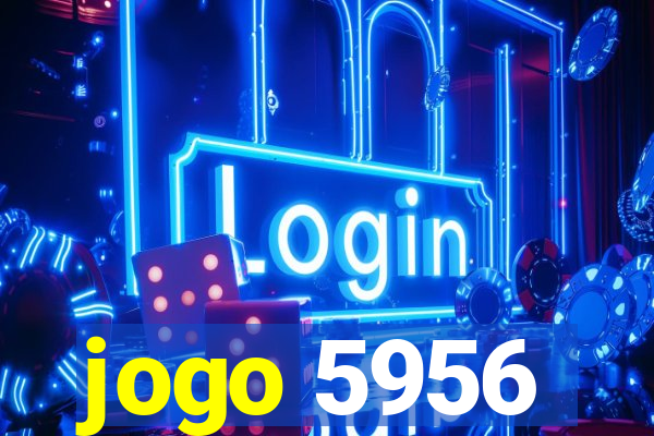 jogo 5956